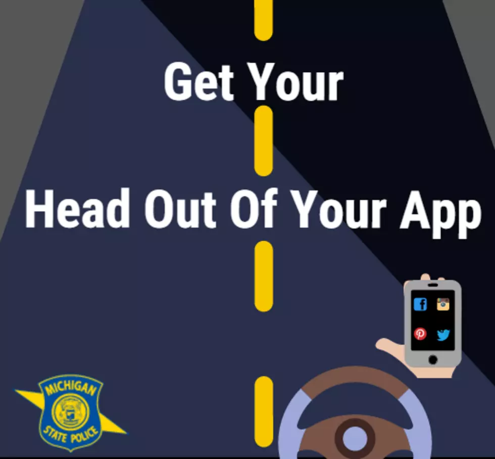 Michigan State Police Say “Get Your Head Out Of Your App”